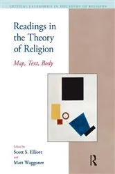 Book cover of Readings in the Theory of Religion by Scott S. Elliott