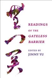 Book cover of Readings of the Gateless Barrier by Jimmy Yu
