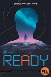 Book cover of READY - Ailleurs - CHOISIS TON AVENTURE by Marushka Hullot-Guiot