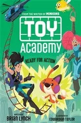 Book cover of Ready for Action (Toy Academy #2) by Brian Lynch