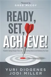 Book cover of Ready, Set, Achieve! by Yuri Diogenes