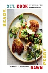 Book cover of Ready, Set, Cook by Dawn Perry