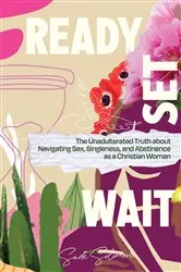 Book cover of Ready, Set, Wait. by Sade Solomon