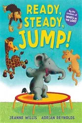Book cover of Ready, Steady, Jump! by Jeanne Willis