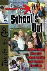 Book cover of Ready-to-Go School's Out by Todd Outcalt