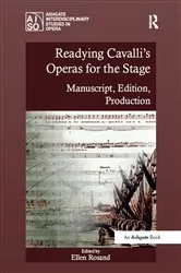 Book cover of Readying Cavalli's Operas for the Stage by Ellen Rosand