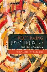 Book cover of Reaffirming Juvenile Justice by Alida V. Merlo