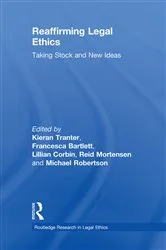 Book cover of Reaffirming Legal Ethics by Kieran Tranter