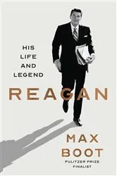 Book cover of Reagan: His Life and Legend by Max Boot