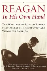Book cover of Reagan, In His Own Hand by Kiron K. Skinner
