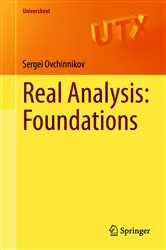 Book cover of Real Analysis: Foundations by Sergei Ovchinnikov