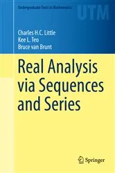 Book cover of Real Analysis via Sequences and Series by Charles H.C. Little
