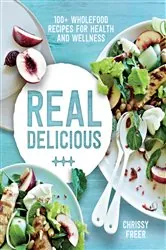 Book cover of Real Delicious by Chrissy Freer