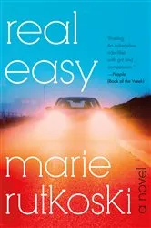 Book cover of Real Easy by Marie Rutkoski