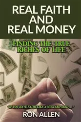 Book cover of Real Faith and Real Money by Ron Allen