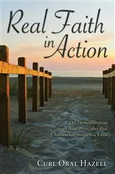 Book cover of Real Faith in Action by Curl Oral Hazell