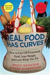 Book cover of Real Food Has Curves by Bruce Weinstein