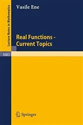 Book cover of Real Functions - Current Topics by Vasile Ene