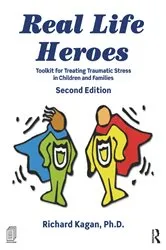 Book cover of Real Life Heroes (2nd ed.) by Richard Kagan