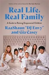 Book cover of Real Life, Real Family by Gia Casey