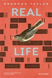 Book cover of Real Life by Brandon Taylor