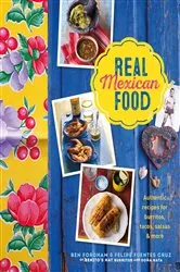 Book cover of Real Mexican Food by Ben Fordham