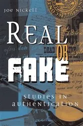 Book cover of Real or Fake by Joe Nickell