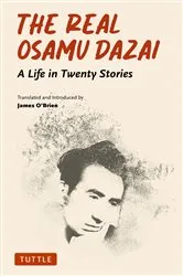Book cover of Real Osamu Dazai by Osamu Dazai