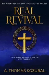 Book cover of Real Revival by A Thomas Kozubal