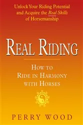 Book cover of Real Riding by Perry Wood