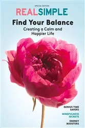Book cover of REAL SIMPLE Find Your Balance by The Editors of Real Simple