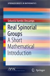 Book cover of Real Spinorial Groups by Sebastià Xambó-Descamps