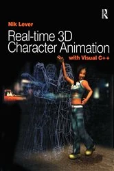Book cover of Real-time 3D Character Animation with Visual C++ by Nik Lever