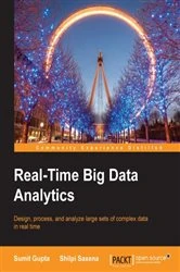 Book cover of Real-Time Big Data Analytics by Sumit Gupta