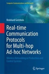 Book cover of Real-time Communication Protocols for Multi-hop Ad-hoc Networks by Reinhard Gotzhein
