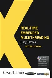 Book cover of Real-Time Embedded Multithreading Using ThreadX (2nd ed.) by Edward Lamie