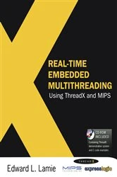 Book cover of Real-Time Embedded Multithreading Using ThreadX and MIPS by Edward Lamie
