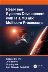 Book cover of Real-Time Systems Development with RTEMS and Multicore Processors by Gedare Bloom
