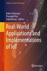Book cover of Real-World Applications and Implementations of IoT by Aritra Acharyya