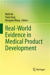 Book cover of Real-World Evidence in Medical Product Development by Weili He