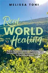 Book cover of Real World Healing by Melissa Toni