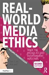 Book cover of Real-World Media Ethics (2nd ed.) by Philippe Perebinossoff