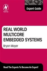 Book cover of Real World Multicore Embedded Systems by Bryon Moyer