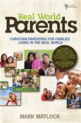 Book cover of Real World Parents by Mark Matlock