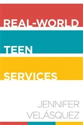 Book cover of Real-World Teen Services by Unknown