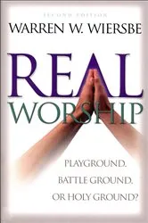 Book cover of Real Worship (2nd ed.) by Warren W. Wiersbe