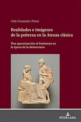 Book cover of Realidades e imágenes de la pobreza en la Atenas clásica by Aida Fernández Prieto