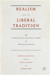 Book cover of Realism and the Liberal Tradition by Whittle Johnston