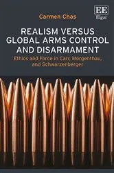 Book cover of Realism versus Global Arms Control and Disarmament by Carmen Chas