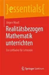 Book cover of Realitätsbezogen Mathematik unterrichten by Jürgen Maaß